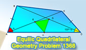Equilic Quadrilateral, Problema de Geometría 1368