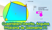Problema de Geometría 71: Cuadrilátero Inscrito, Angulo Exterior, Angulo Interior Opuesto. 