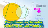 Problema de Geometría 72: Circunferencias Secantes, Líneas secantes, Cuerdas Paralelas, Cuadrilátero Inscriptible. 