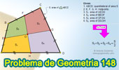 Problema de Geometría 148. Cuadrilátero, Área, Puntos medios de los lados opuestos, Suma de áreas.