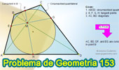 Problema de Geometría 153 (ESL): Cuadrilátero Circunscrito, Diagonal, Puntos de tangencia, Cuerda, Líneas concurrentes.