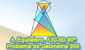 Problema de Geometría 956 (English ESL): Dos Triángulos Equiláteros, Centro, Puntos Colineales, Punto Medio, Triangulo Rectángulo Notable 30-60-90 Grados