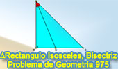 Problema de Geometría 975 (English ESL): Triangulo Rectángulo Isósceles, Bisectriz Interior, Hipotenusa