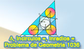 Problema de Geometría 1036 (English ESL): Triangulo, Tres Incírculos Iguales, Rectas Tangentes, Dos Inradios Iguales