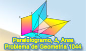 Problema de Geometría 1044 (English ESL): Paralelogramos, Puntos Medios, Triangulo, Área.