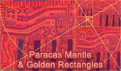  Paracas mantle 200 A.D and Golden Rectangles. 
