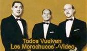 Todos Vuelve by Los Morochucos