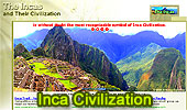 The Incas and their Civilization