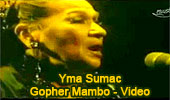 Yma Sumac, Gopher Mambo