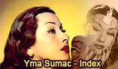 Yma Sumac Index