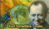  Kurt Schwitters (1887-1948).