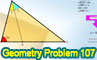 Geometry Problem 107, Angles, Triangle. Elearning.