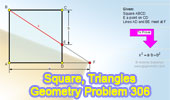  Problem 306: Square, Triangles, Angle, Side.