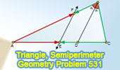 Problem 531: Triangle, Angle Bisector, Midpoint, Parallel, Perimeter, Semiperimeter, Math Education
