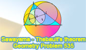 Sawayama - Thebault Theorem