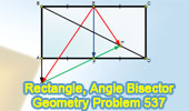 Problem 537: Rectangle, Midpoints, Diagonal, Angle Bisector. Level: High School, SAT Prep, College Geometry