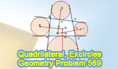  Problem 569: Quadrilateral, Excircles, Tangency Points, Congruence.