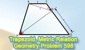  Geometry Problem 598: Trapezoid, Perpendicular, Equal Angles, Metric Relation.