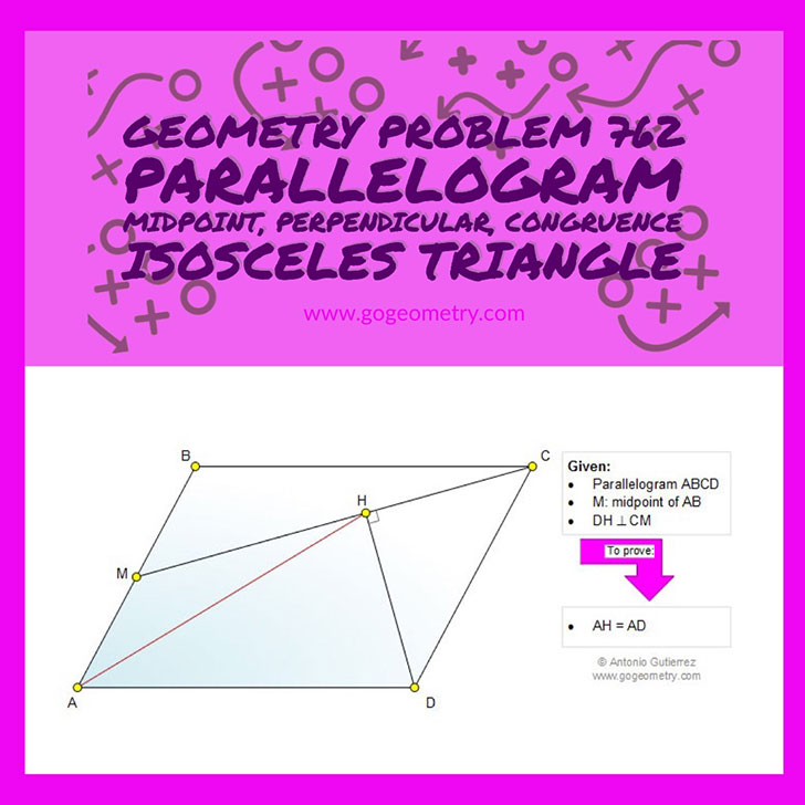 Poster of problem 762 Parallelogram, Midpoint, Perpendicular, Congruence, Isosceles triangle using iPad Apps