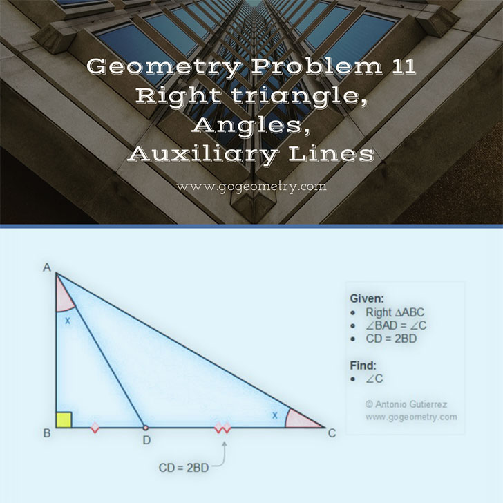 
 Problema de Geometría 11: Triangulo rectangulo, ceviana, angulos, lineas auxiliares, iPad, Apps, poster, tipografia. Ingles ESL, English.