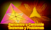 Baricentro o Centroide, Teoremas y Problemas