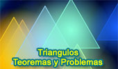 Triangulos, teoremas y problemas
