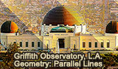 Geometry in the Real World: Griffith Observatory and Parallel Lines 