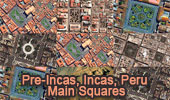 Incas, Pre-Incas, Peru, Main Squares, Index
