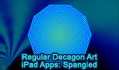 Regular Decagon Art. iPad Apps: Spangled