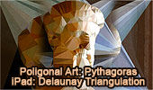 Pythagoras and Delaunay Triangulation Art, iPad Apps: Poly