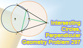 Intersecting circles, Chord, Secant, Radius, Angle, Perpendicular