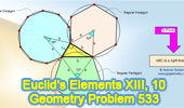 Problem 533: Euclid's Elements Book XIII, Proposition 10