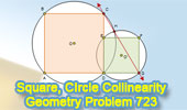 Squares, Circles, Collinear