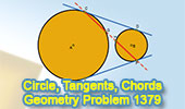 Problema de Geometría 1379 Circles, Tangents, Chords