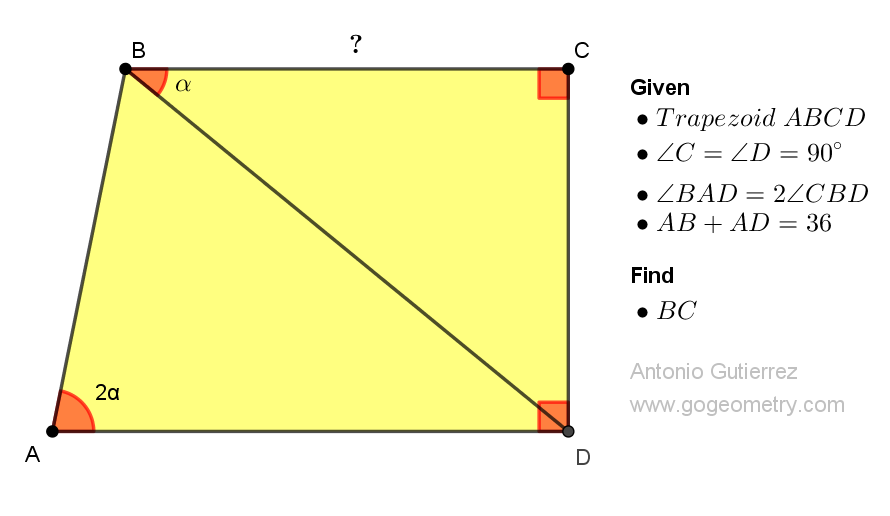 Geometry Problem 1513: Solving the base in a Right Trapezoid with Double Angle and Sum of Two Sides. Difficulty Level: High School.