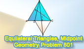 Equilateral Triangles, Midpoint