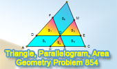 Problem 854: Triangle, Parallel lines, Parallelogram, Areas, Similarity, Concurrent lines