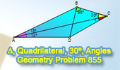Problem 855: Quadrilateral, Triangle, Angles, 30 degrees, Congruence, Auxiliary lines