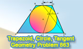 Circumscribed trapezoid, Inscribed Circle, Tangent