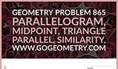 Typography of Geometry problem 865, Parallelogram, Midpoint, Parallel